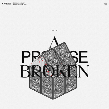 A Promise Broken | Social Mobility in the Digital Age | L’Atelier
