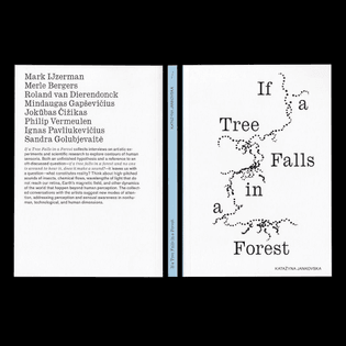 If a Tree Falls in a Forest – 2023 Katažyna Jankovska