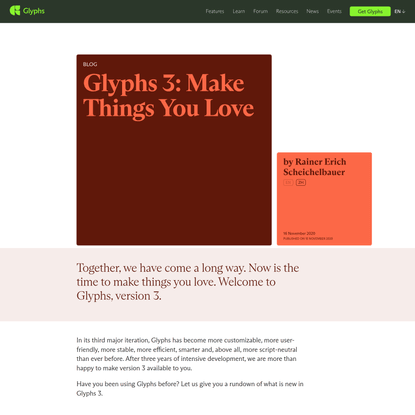 Glyphs 3: Make Things You Love | Glyphs