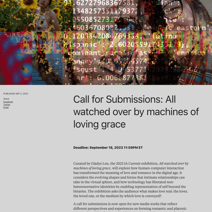 Call for Submissions: All watched over by machines of loving grace | InterAccess