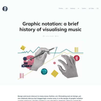 Graphic notation: a brief history of visualising music » David Hall