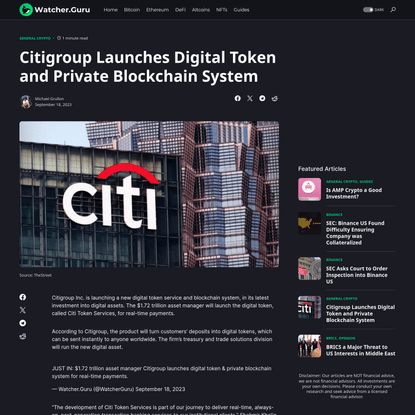 Citigroup Launches Digital Token and Private Blockchain System
