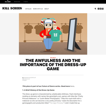 The awfulness and the importance of the dress-up game