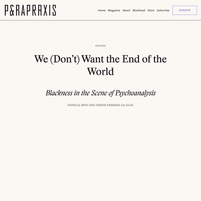 We (Don’t) Want the End of the World — Parapraxis