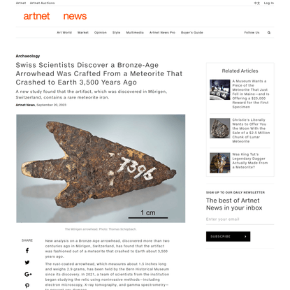 Swiss Scientists Discover a Bronze-Age Arrowhead Was Crafted From a Meteorite That Crashed to Earth 3,500 Years Ago | Artnet...