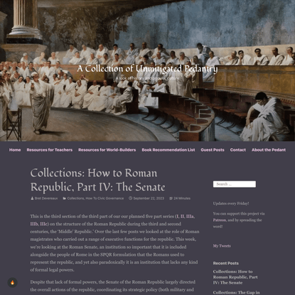 Collections: How to Roman Republic, Part IV: The Senate
