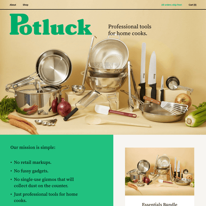 Potluck | Professional Tools for Home Cooks