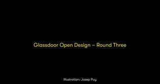 Glassdoor Open Design - Round Three