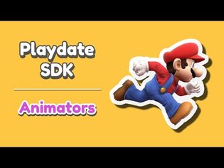 Everything About Playdate SDK Animators in 4 Minutes