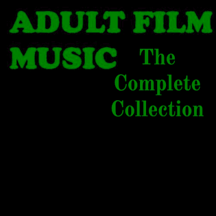 Adult Film Music - Playlist