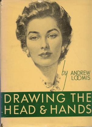 Andrew Loomis, "Drawing the Head and Hands", 1989