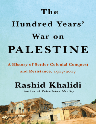 rashid-khalidi-the-hundred-years-war-on-palestine.pdf