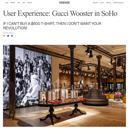User Experience: Gucci Wooster in SoHo