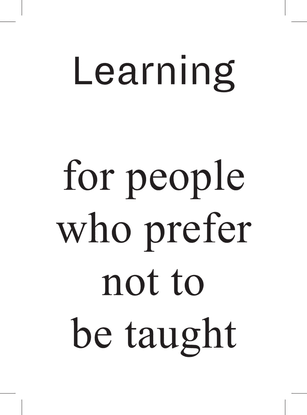 Teaching for people who prefer not to teach