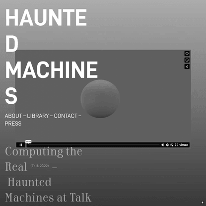 Haunted Machines