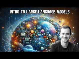 [1hr Talk] Intro to Large Language Models