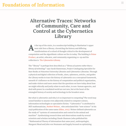Alternative Traces: Networks of Community, Care and Control at the Cybernetics Library – Foundations of Information