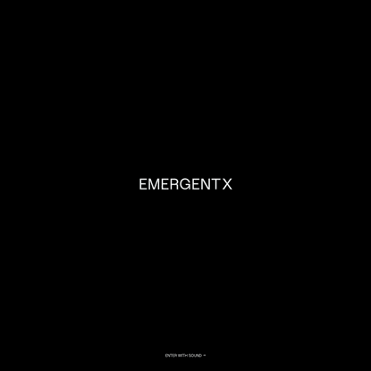 EmergentX
