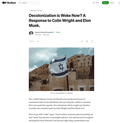 Decolonization is Woke Now? A Response to Colin Wright and Elon Musk.