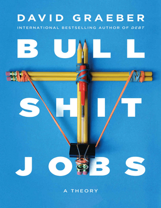 bullshit-jobs_-a-theory-david-graeber.pdf