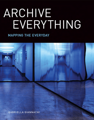 gabriella-giannachi-archive-everything-mapping-the-everyday.pdf