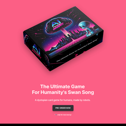 AI Against Humanity