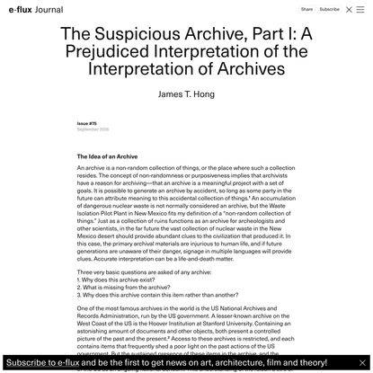The Suspicious Archive, Part I: A Prejudiced Interpretation of the Interpretation of Archives - Journal #75