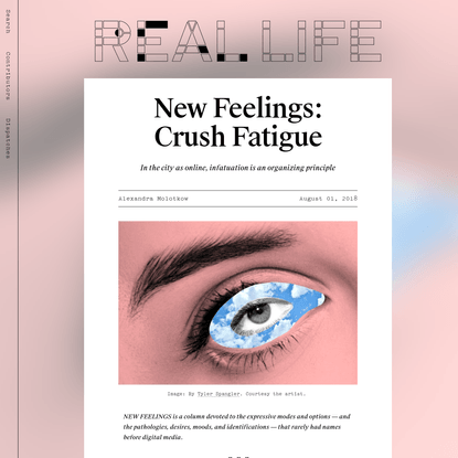 New Feelings: Crush Fatigue - Real Life