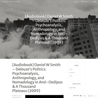 [Audiobook] Daniel W Smith – Deleuze’s Politics: Psychoanalysis, Anthropology, and Nomadology in Anti-Oedipus & A Thousand P...
