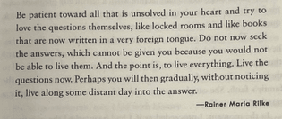 - Rainer Maria Rilke