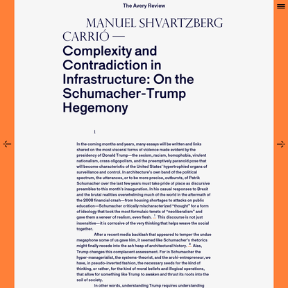 The Avery Review | Complexity and Contradiction in Infrastructure: On the Schumacher-Trump Hegemony