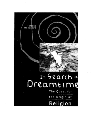 masuzawa-tomoko-in-search-of-dreamtime-the-quest-for-the-origin-of-religion.pdf