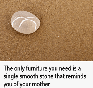 the only furniture you need