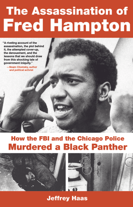 jeffrey-haas-the-assassination-of-fred-hampton_-how-the-fbi-and-the-chicago-police-murdered-a-black-panther-2009-.pdf