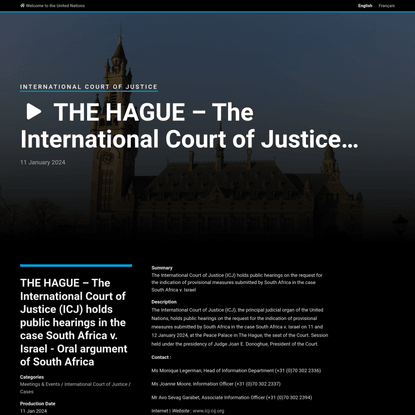 THE HAGUE – The International Court of Justice (ICJ) holds public hearings in the case South Africa v. Israel - Oral argumen...