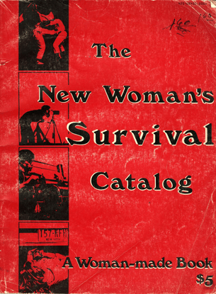 The New Woman's Survival Catalog (1973)