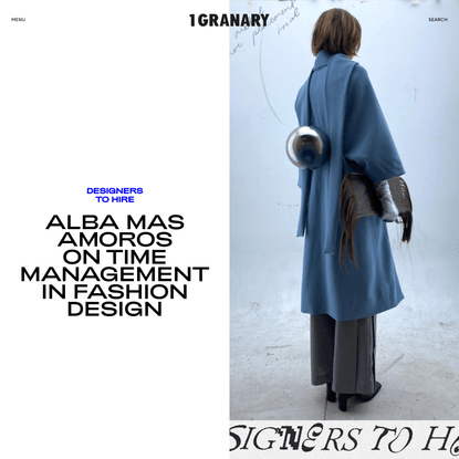 Alba Mas Amoros on Time Management in Fashion Design