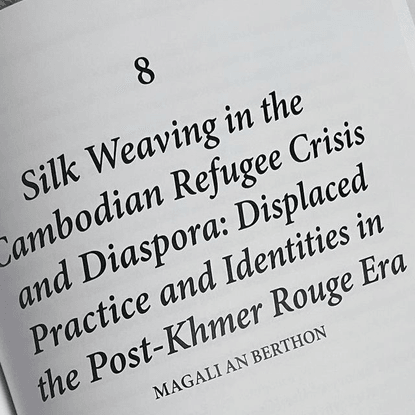 Textiles in world cultures on Instagram: “Thrilled to see my chapter on Cambodian silk weaving in times of displacement and ...