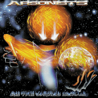 arsonists-as-the-world-burns-1999-.jpg