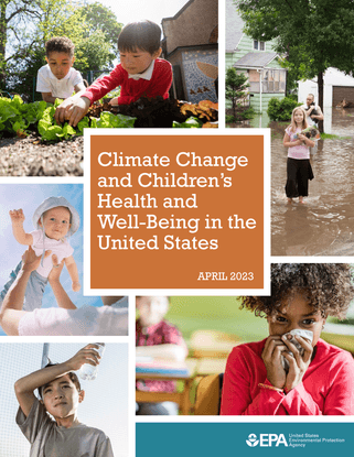 EPA: Climate Change and Children's Health and Well-Being in the United States