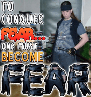 to-conquer-fear-one-must-become-fear.jpg