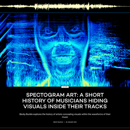 Spectogram art: A short history of musicians hiding visuals inside their tracks - Features - Mixmag