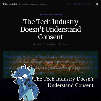 The Tech Industry Doesn’t Understand Consent - Dhole Moments