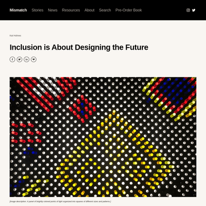 Inclusion is About Designing the Future