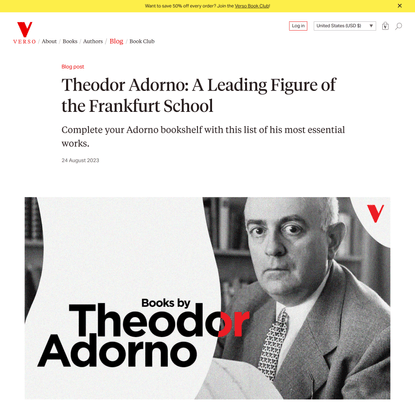 Theodor Adorno: A Leading Figure of the Frankfurt School
