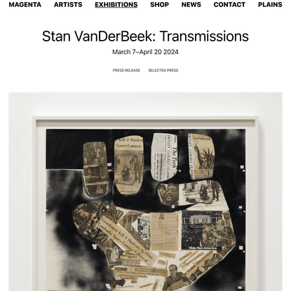Magenta Plains | Stan VanDerBeek: Transmissions
