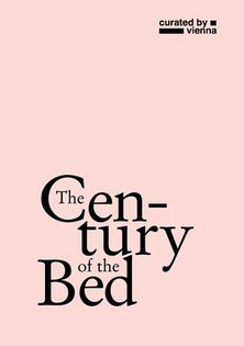 curated by_vienna 2014 "The Century of the Bed"