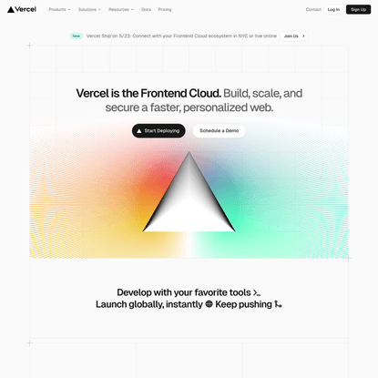 Vercel: Build and deploy the best Web experiences with The Frontend Cloud – Vercel
