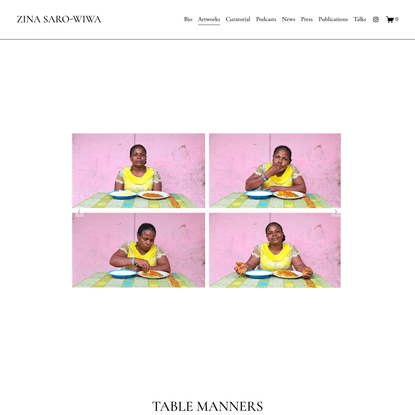 TABLE MANNERS — ZINA SARO-WIWA