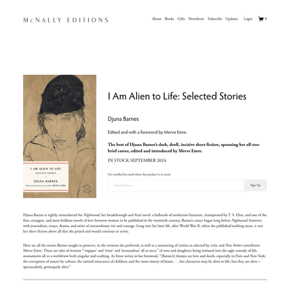 I Am Alien to Life: Selected Stories — McNALLY EDITIONS